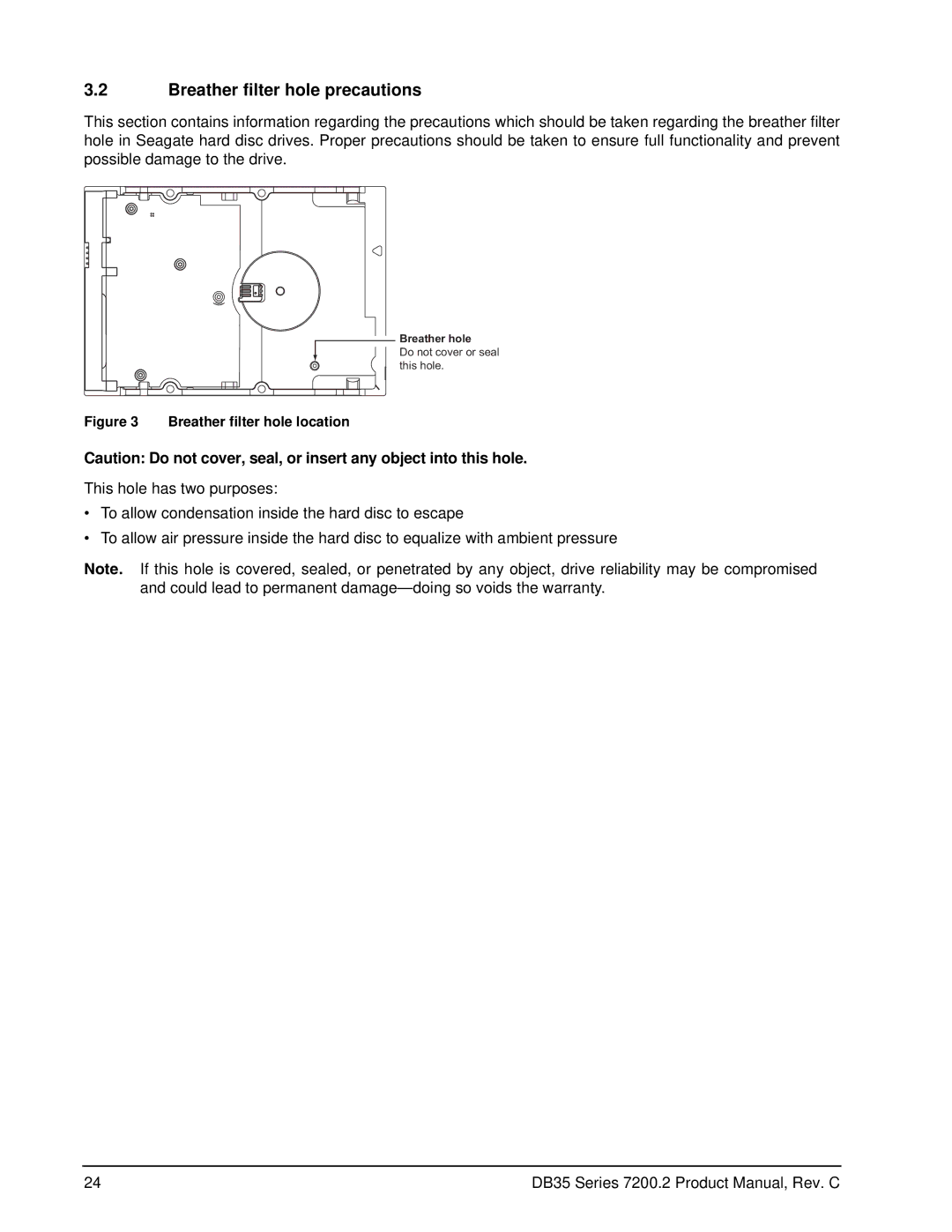 Seagate ST3400833ACE, ST3120213ACE, ST3160212ACE manual Breather filter hole precautions, Breather filter hole location 