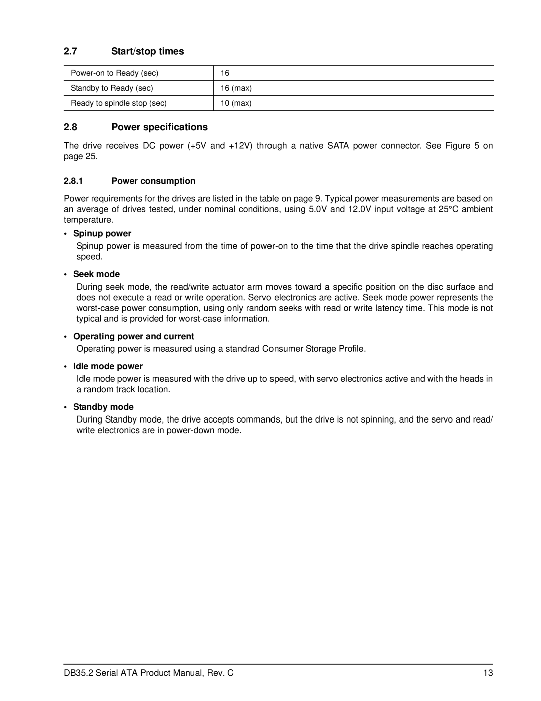 Seagate ST3200827SCE, ST3120213SCE, ST3160212SCE, ST3250824SCE, ST3300822SCE manual Start/stop times, Power specifications 