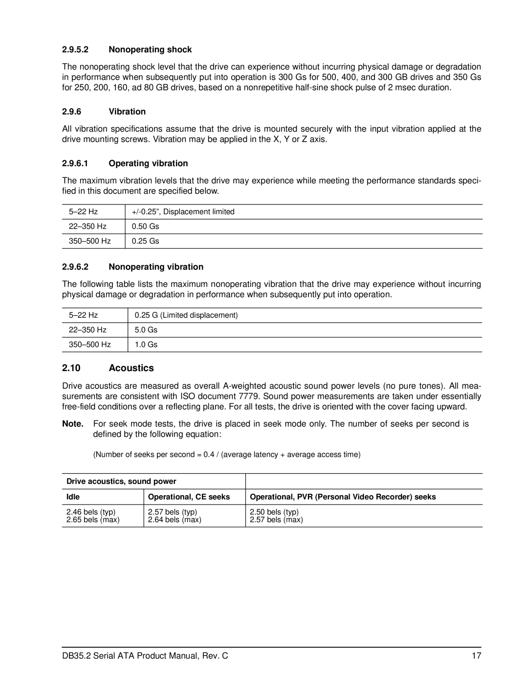 Seagate ST3500841SCE, ST3120213SCE Acoustics, Nonoperating shock, Vibration, Operating vibration, Nonoperating vibration 