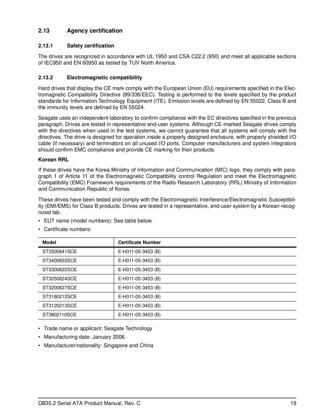 Seagate ST3160212SCE, ST3120213SCE Agency certification, Safety certification, Electromagnetic compatibility, Korean RRL 