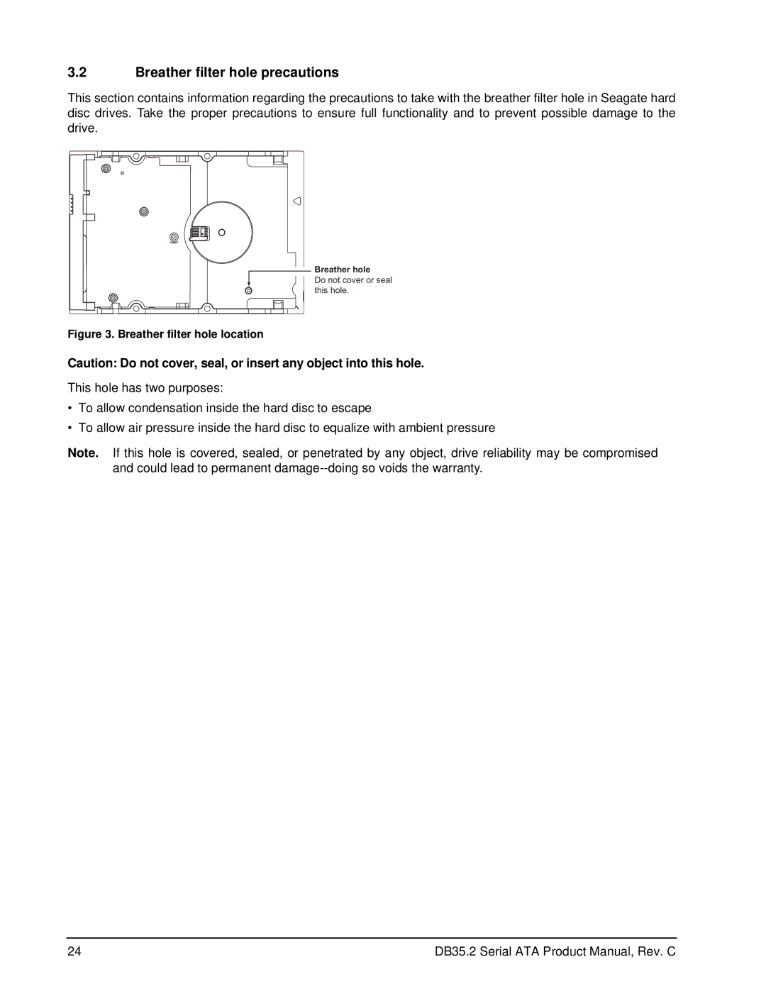 Seagate ST3400833SCE, ST3120213SCE, ST3160212SCE manual Breather filter hole precautions, Breather filter hole location 