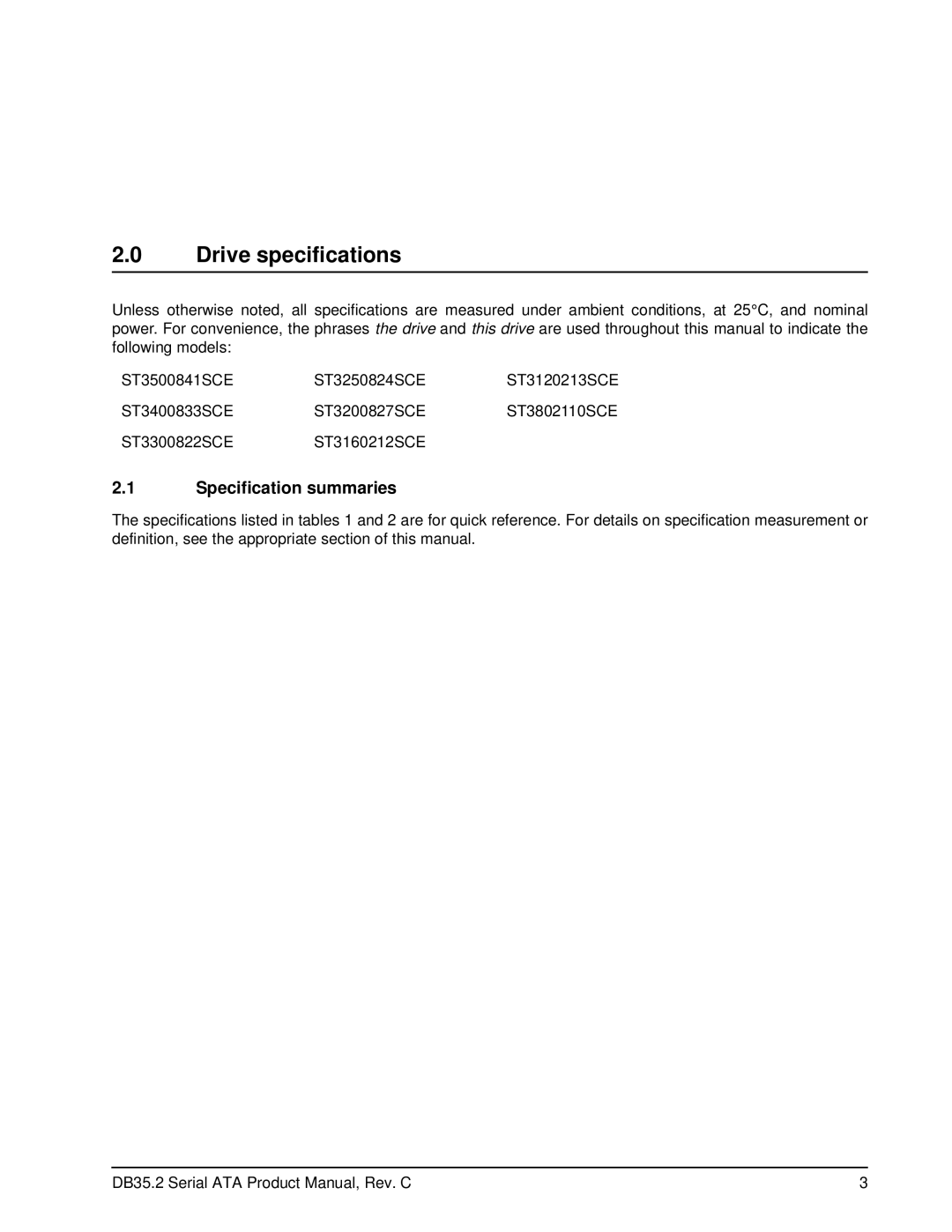 Seagate ST3160212SCE, ST3120213SCE, ST3250824SCE, ST3200827SCE, ST3300822SCE Drive specifications, Specification summaries 