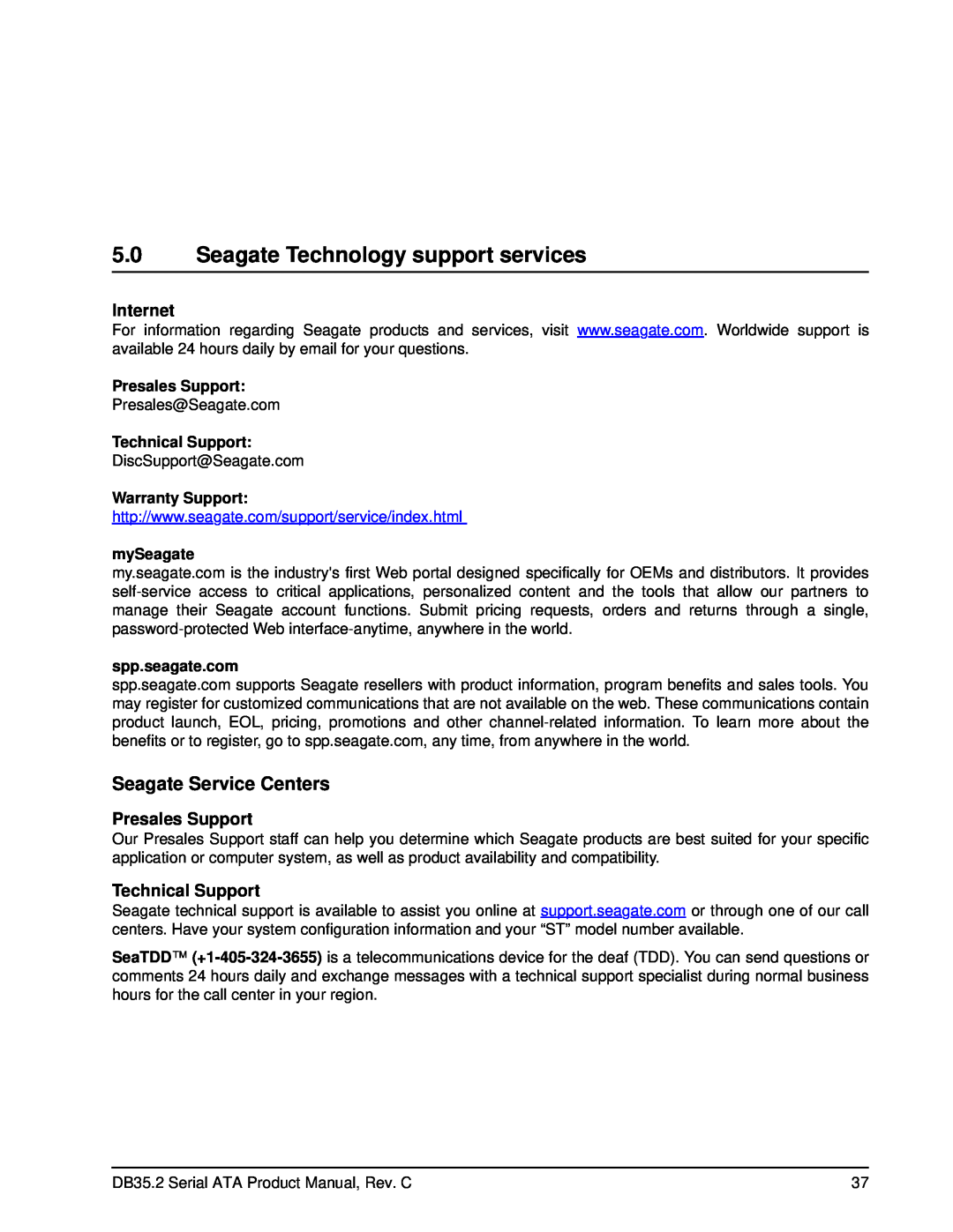 Seagate ST3200827SCE Seagate Technology support services, Seagate Service Centers, Internet, Presales Support, mySeagate 