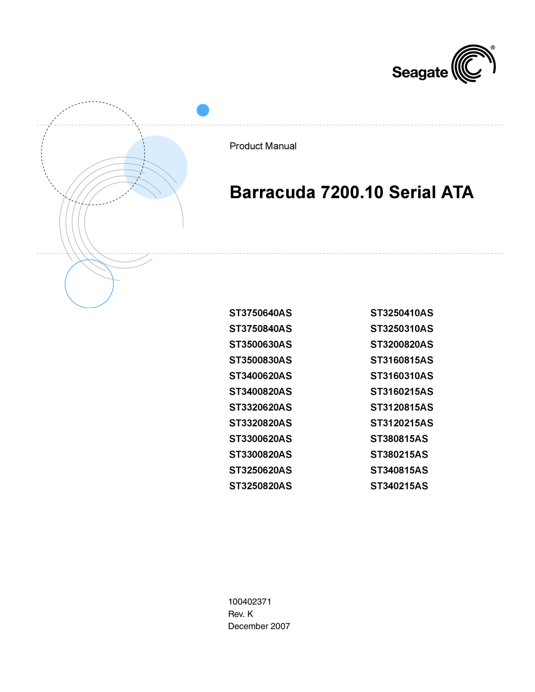 Seagate ST3120815AS, ST3120215AS, ST3160815AS, ST3160215AS, ST3250310AS, ST3200820AS manual Barracuda 7200.10 Serial ATA 