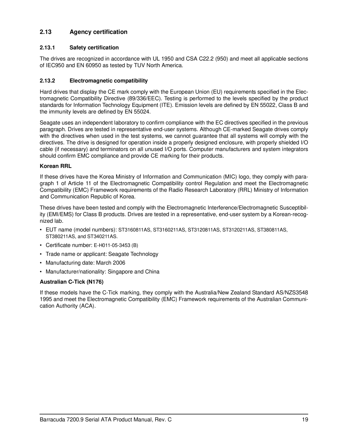 Seagate ST380211AS, ST3120811AS manual Agency certification, Safety certification, Electromagnetic compatibility, Korean RRL 