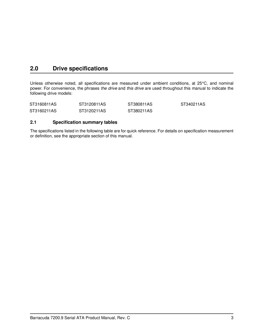 Seagate ST3160211AS, ST3120811AS, ST3120211AS, ST3160811AS, ST380211AS Drive specifications, Specification summary tables 