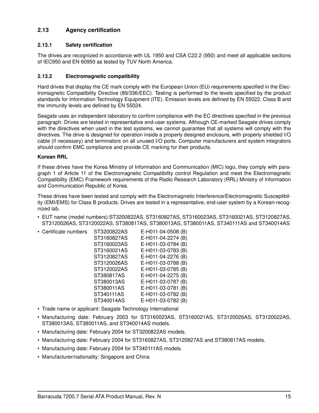 Seagate ST380011AS, ST3120827AS manual Agency certification, Safety certification, Electromagnetic compatibility, Korean RRL 