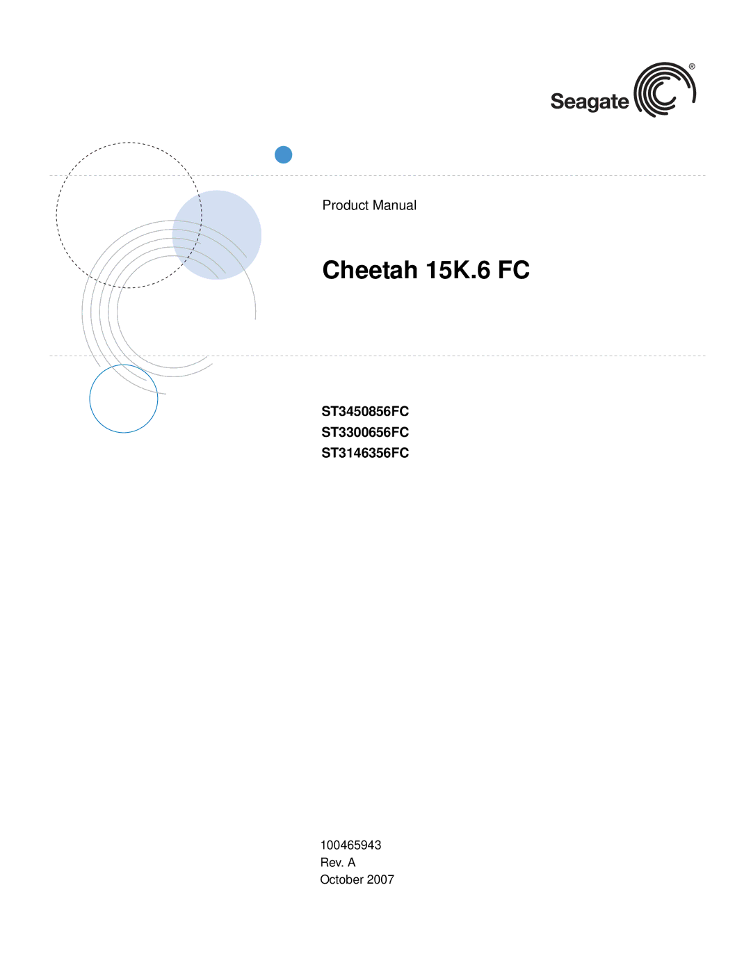 Seagate manual Cheetah 15K.6 FC, ST3450856FC ST3300656FC ST3146356FC 