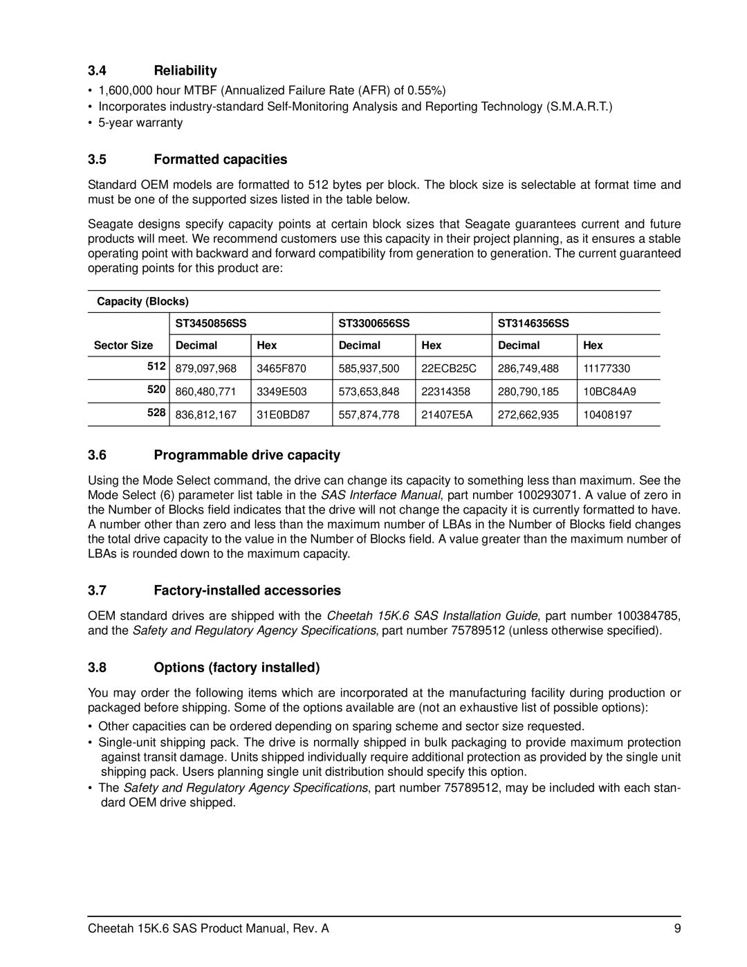 Seagate ST3146356SS manual Reliability, Formatted capacities, Programmable drive capacity, Factory-installed accessories 