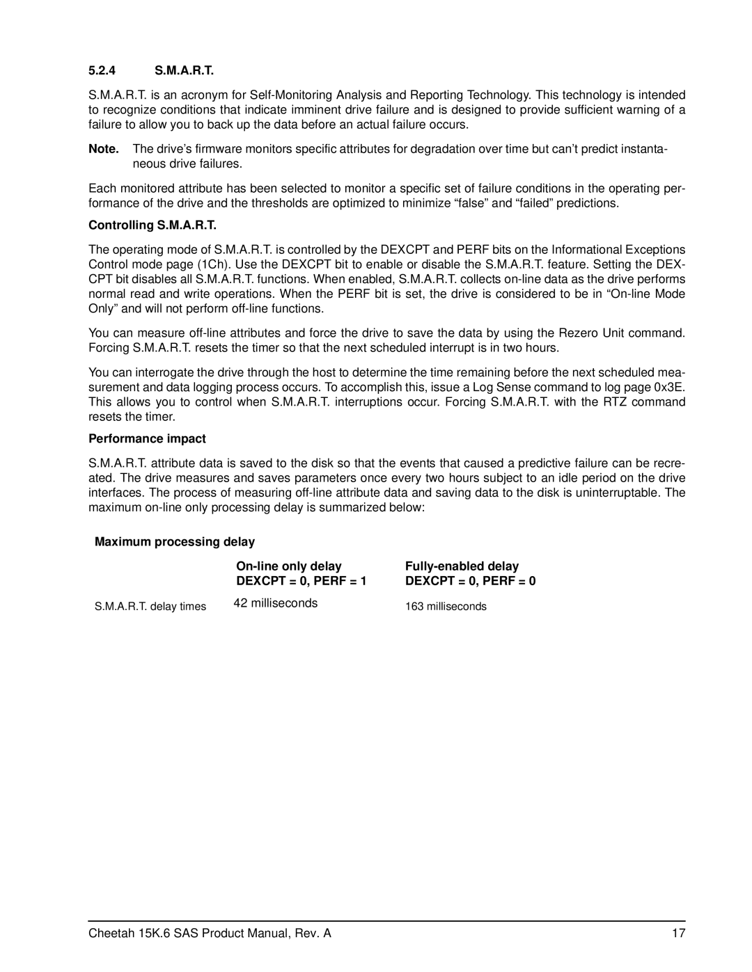 Seagate ST3450856SS, ST3146356SS, ST3300656SS manual 4 S.M.A.R.T, Controlling S.M.A.R.T, Performance impact, Milliseconds 