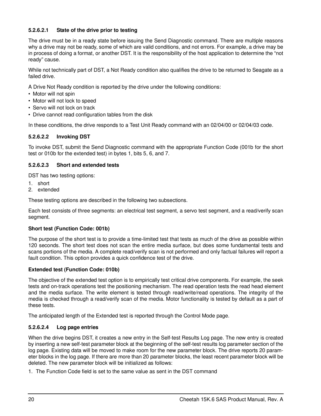 Seagate ST3450856SS manual State of the drive prior to testing, Invoking DST, Short and extended tests, Log page entries 