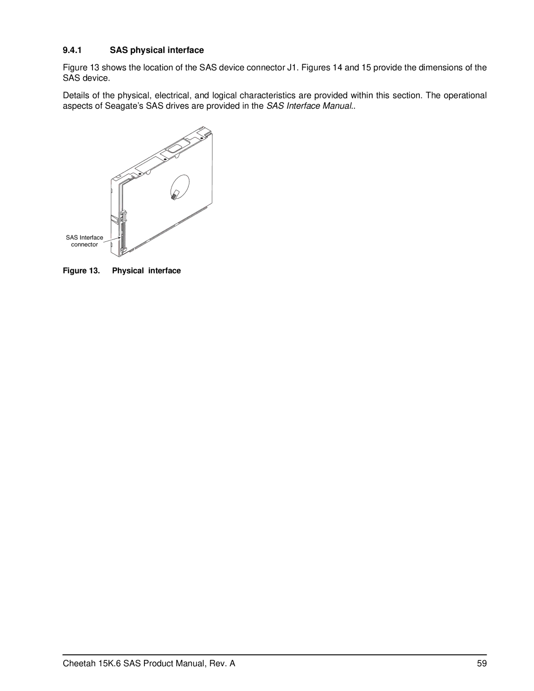 Seagate ST3450856SS, ST3146356SS, ST3300656SS manual SAS physical interface, Physical interface 