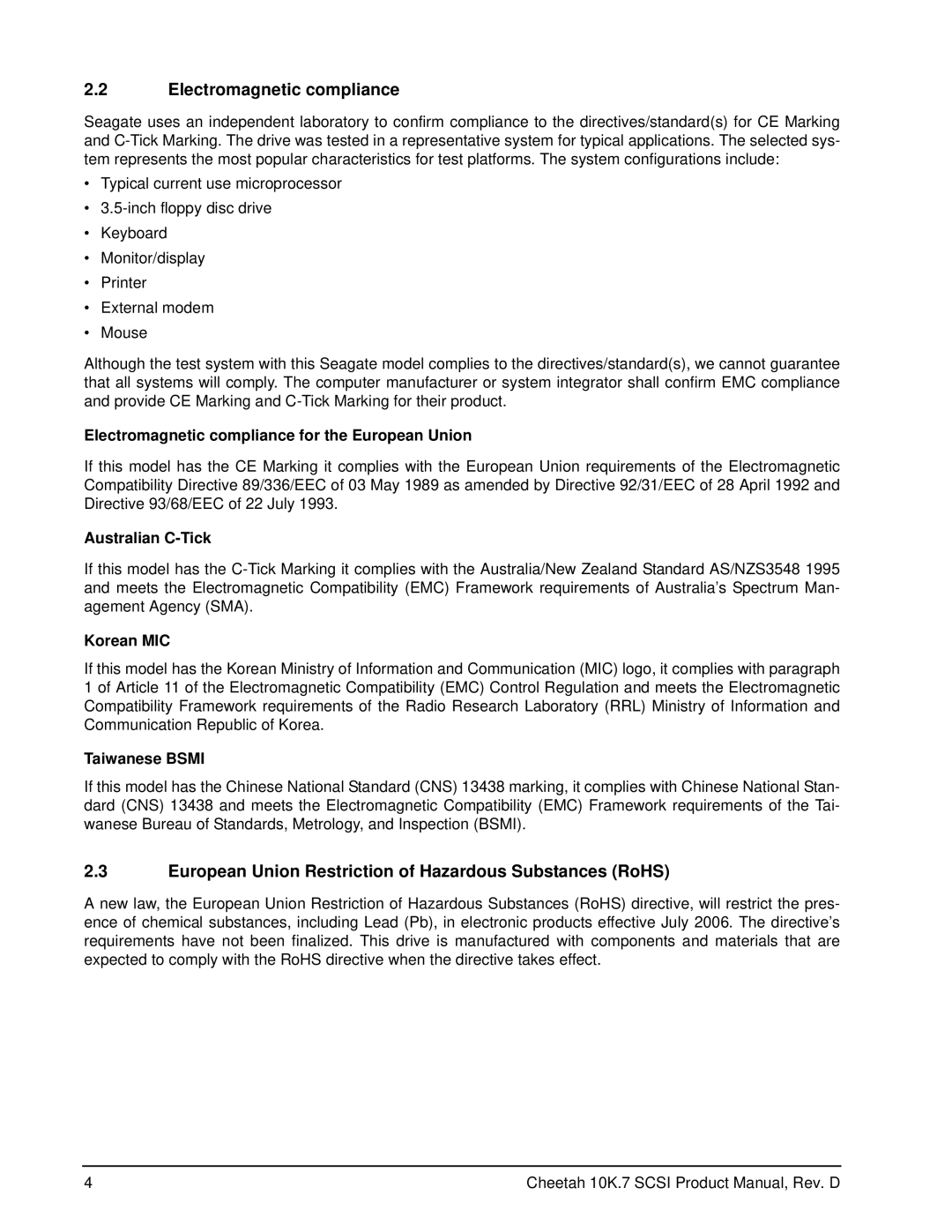 Seagate ST373207LW/LC, ST3146707LW/LC Electromagnetic compliance, European Union Restriction of Hazardous Substances RoHS 