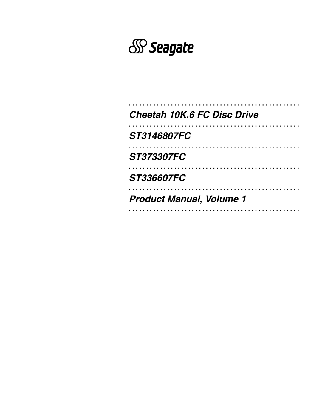 Seagate ST336607FC, ST3146807FC, ST373307FC manual 