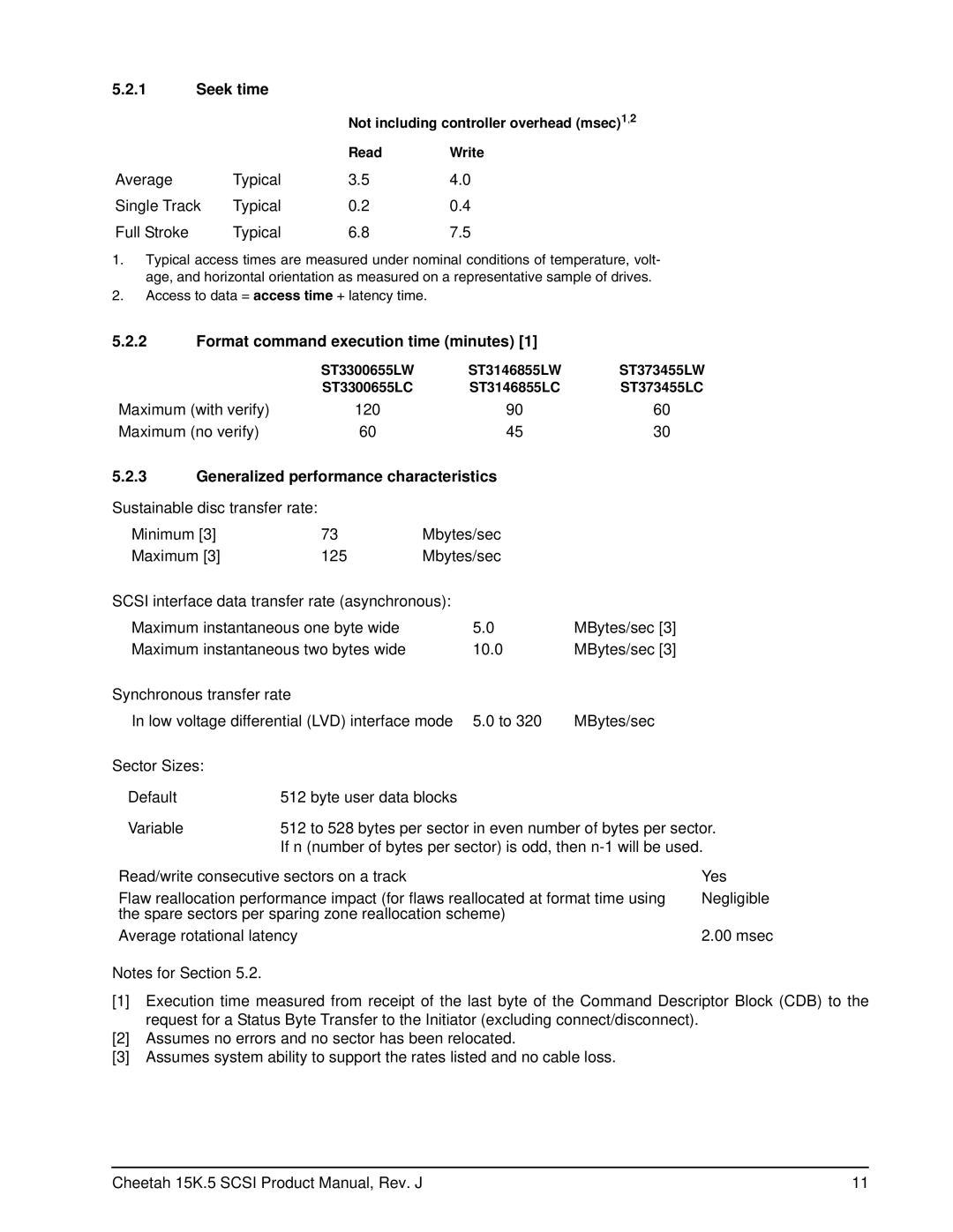 Seagate ST3300655LC, ST3146855LC Seek time, Format command execution time minutes, Generalized performance characteristics 