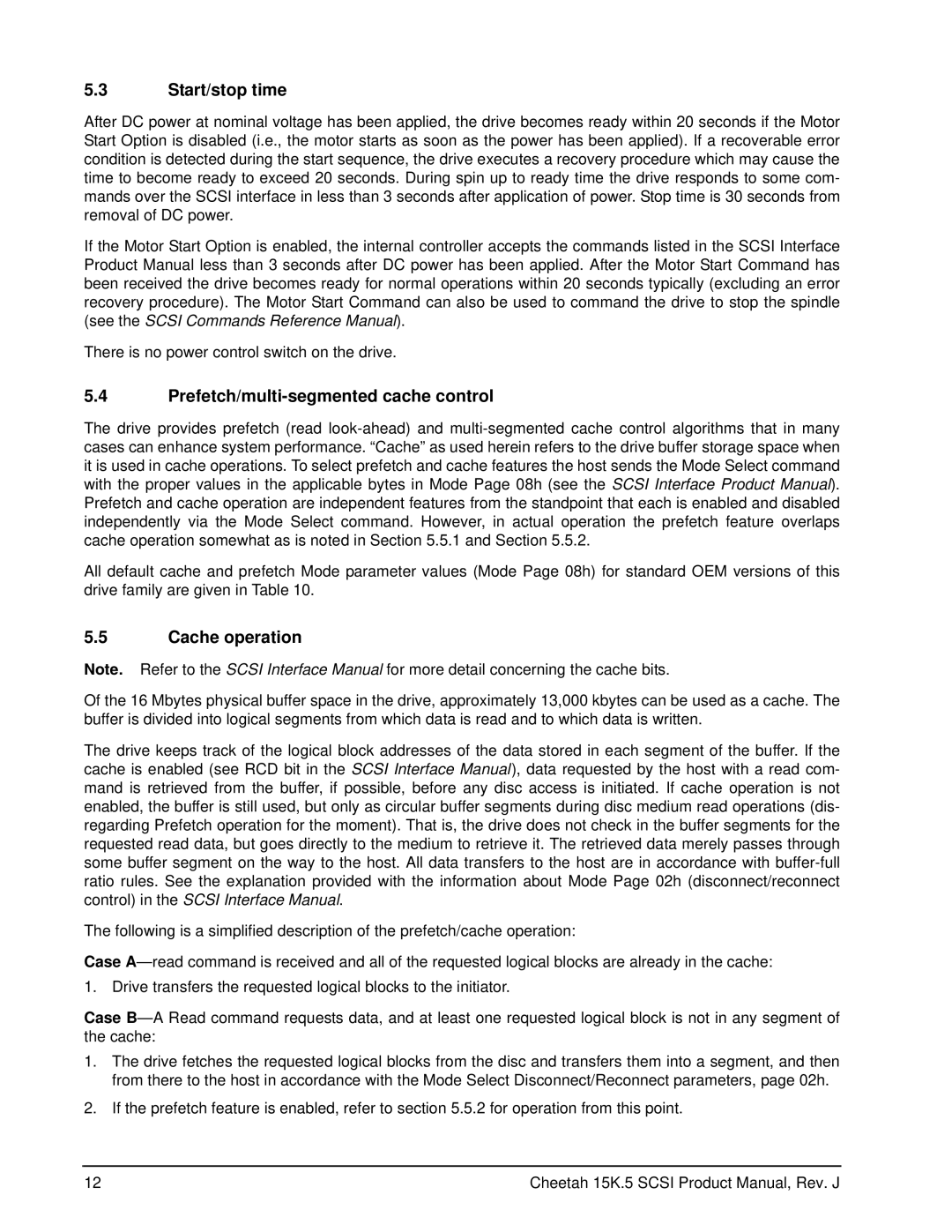 Seagate ST373455LC, ST3146855LC, ST3146855LW manual Start/stop time, Prefetch/multi-segmented cache control, Cache operation 