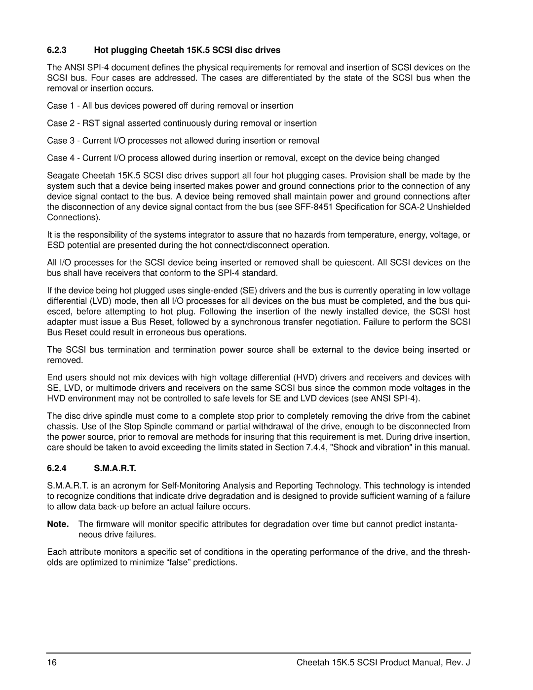 Seagate ST3146855LW, ST3146855LC, ST3300655LW, ST3300655LC manual Hot plugging Cheetah 15K.5 Scsi disc drives, 4 S.M.A.R.T 