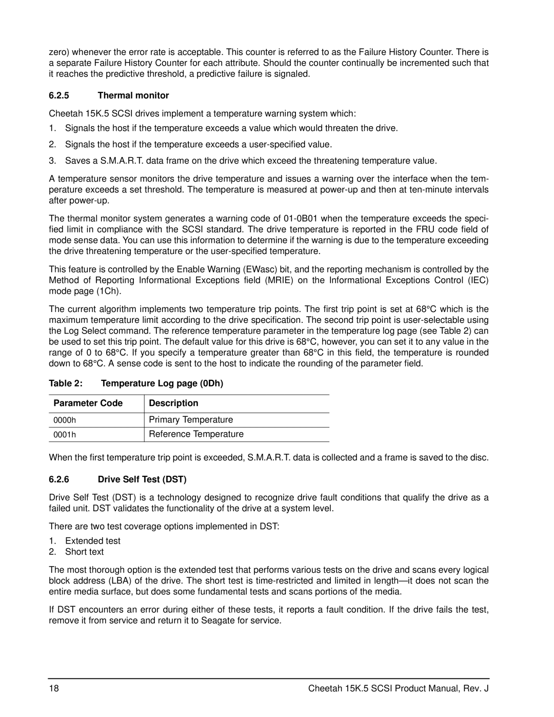 Seagate ST3300655LC, ST3146855LC Thermal monitor, Temperature Log page 0Dh Parameter Code Description, Drive Self Test DST 