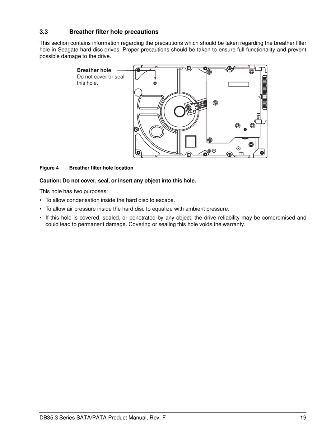 Seagate ST3160215ACE, ST3160215SCE, ST380215ACE, ST380215SCE Breather filter hole precautions, Breather filter hole location 