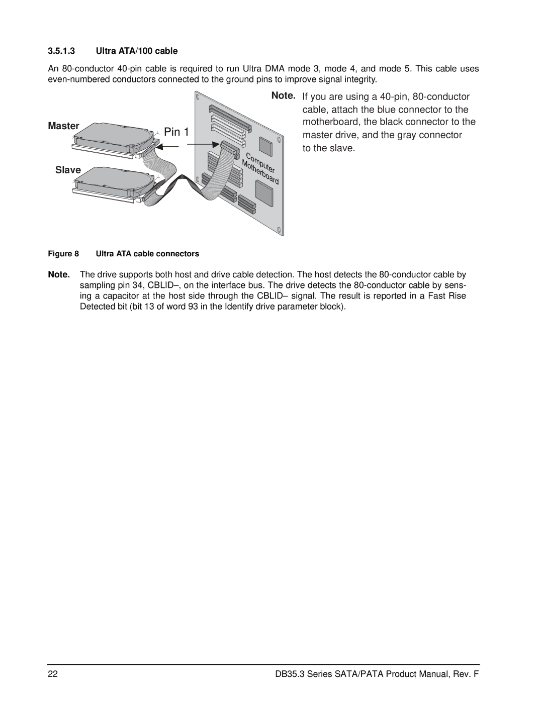 Seagate ST3160215SCE, ST3160215ACE, ST380215ACE, ST380215SCE manual Ultra ATA/100 cable, Ultra ATA cable connectors 