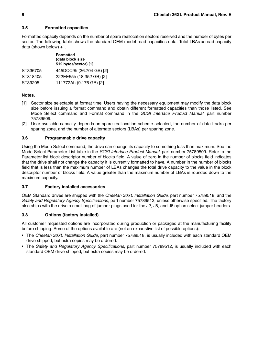 Seagate ST318405LW/LC, ST39205LW/LC manual Formatted capacities, Programmable drive capacity, Factory installed accessories 