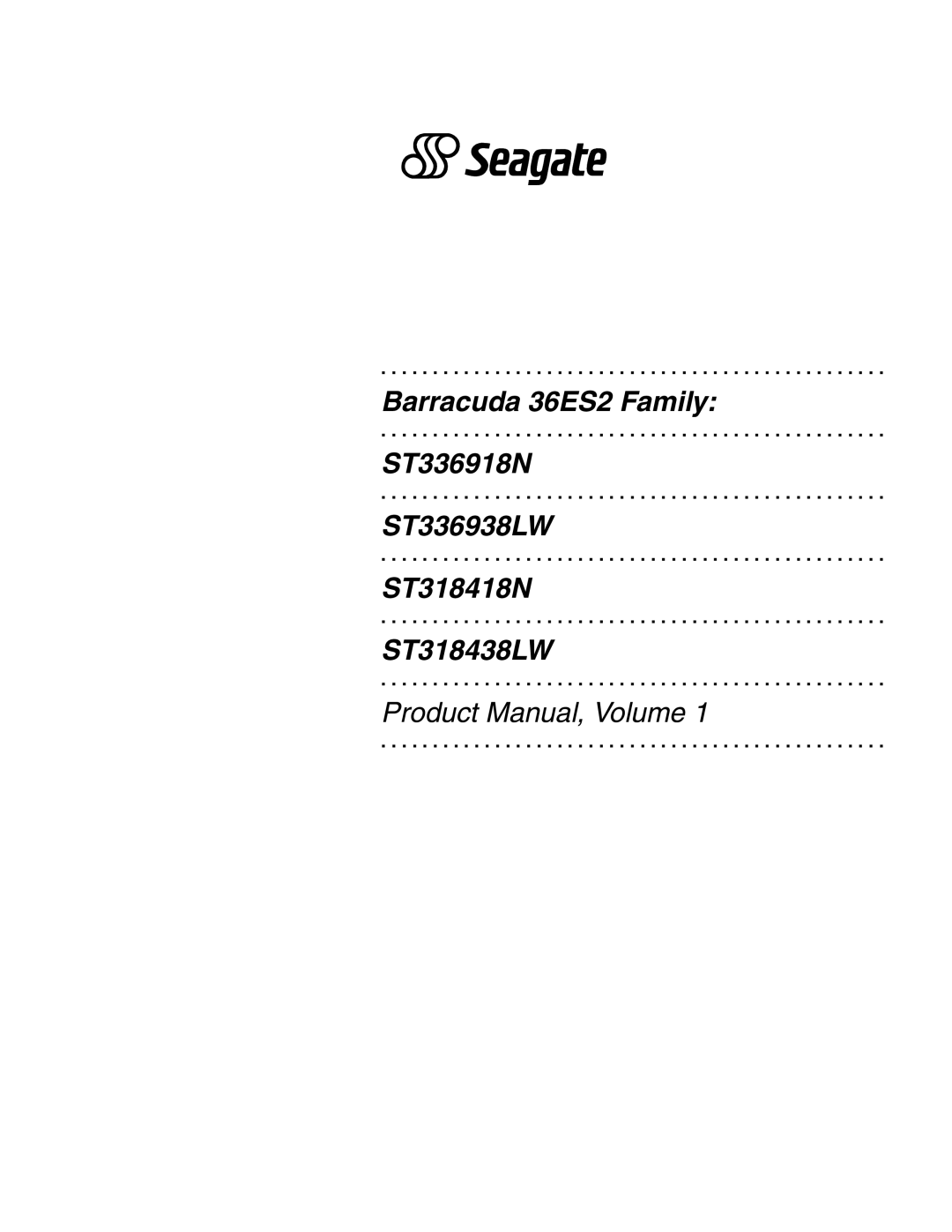 Seagate ST318438LW, ST318418N, ST336938LW, ST336918N manual Product Manual, Volume 