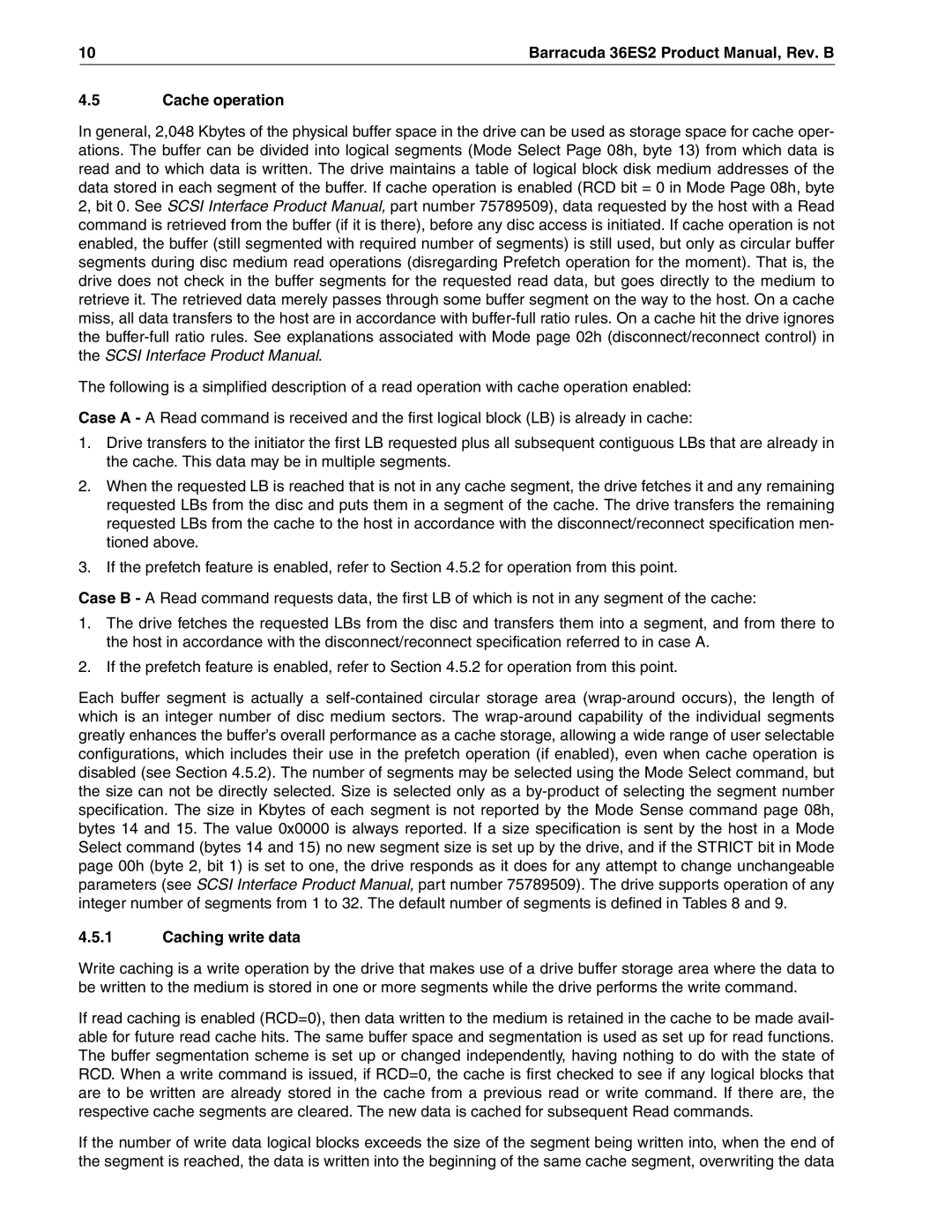 Seagate ST318418N, ST318438LW, ST336938LW, ST336918N manual Cache operation, Caching write data 