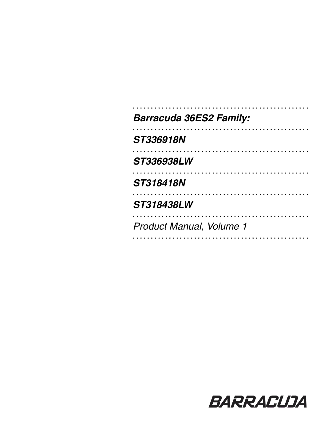 Seagate ST336918N, ST318418N, ST318438LW, ST336938LW manual Product Manual, Volume 