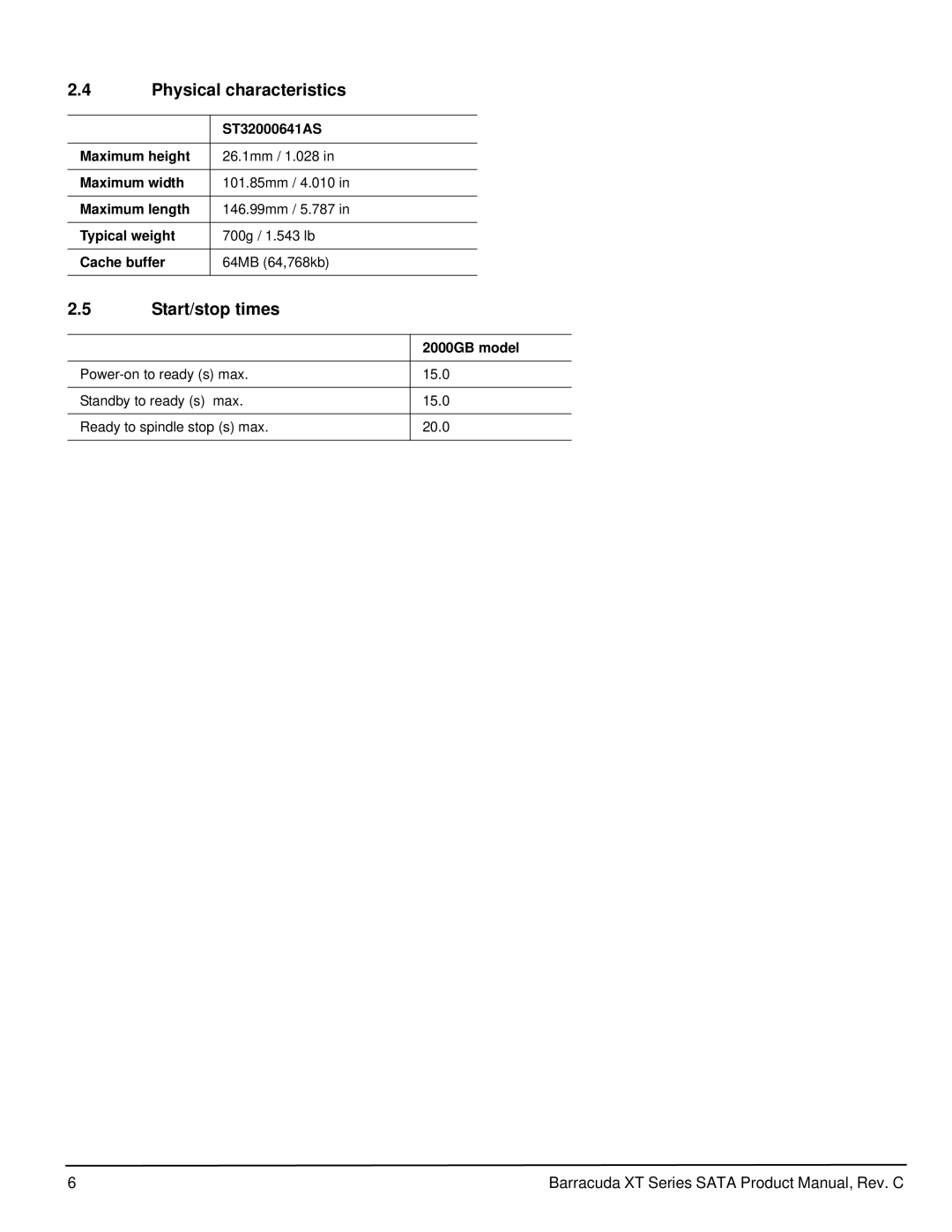 Seagate ST32000641AS manual Physical characteristics, Start/stop times, 2000GB model 