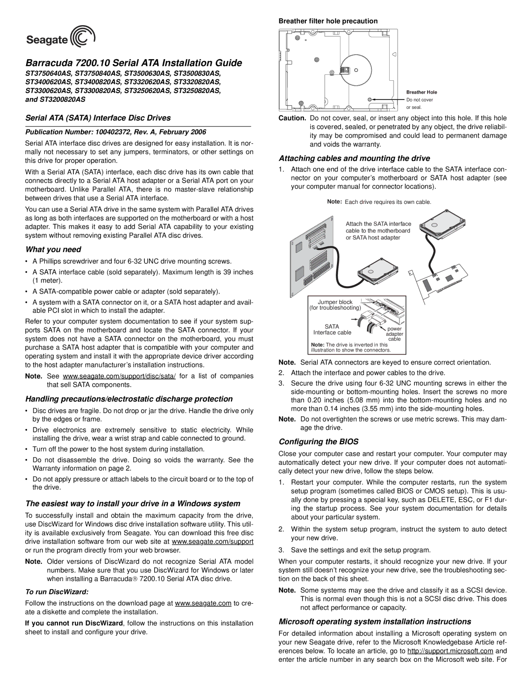 Seagate ST3250820AS installation instructions Serial ATA Sata Interface Disc Drives, What you need, Configuring the Bios 