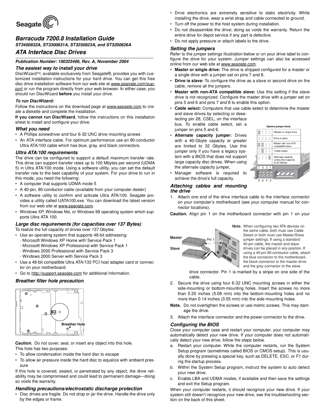 Seagate ST3250823A installation instructions Easiest way to install your drive, What you need, Ultra ATA/100 requirements 