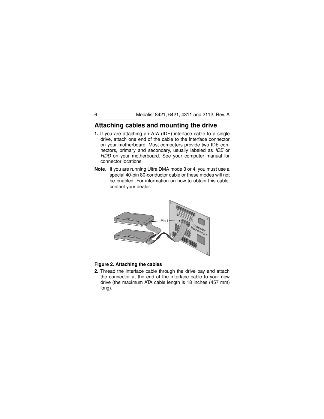 Seagate ST36421A, ST32112A, ST38421A, ST34311A manual Attaching cables and mounting the drive, Attaching the cables 