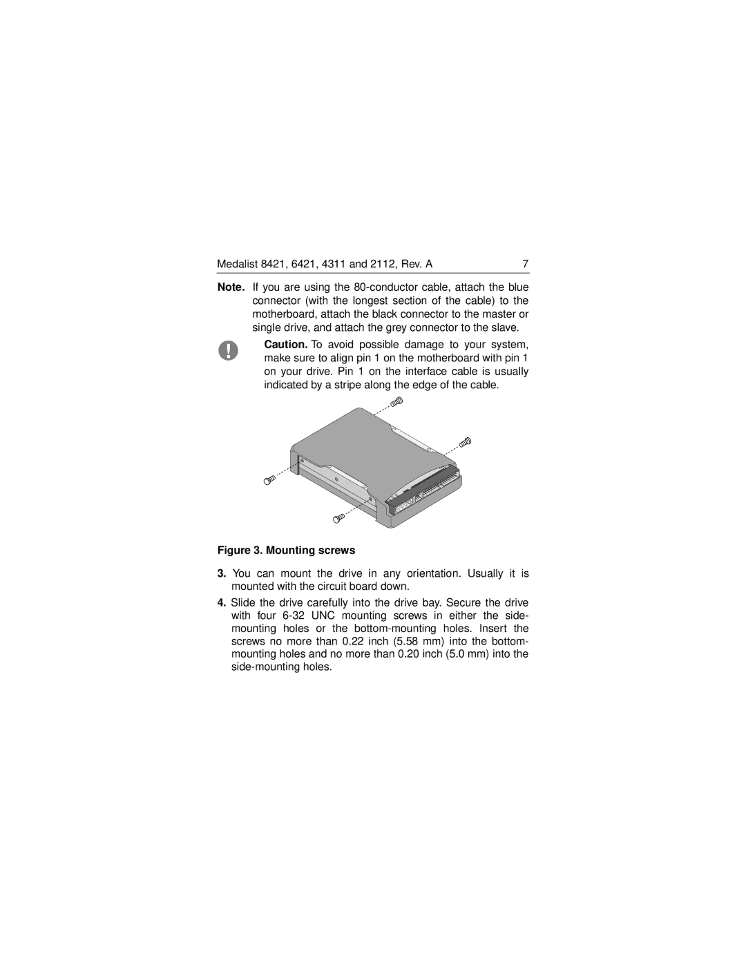 Seagate ST34311A, ST32112A, ST38421A, ST36421A manual Mounting screws 