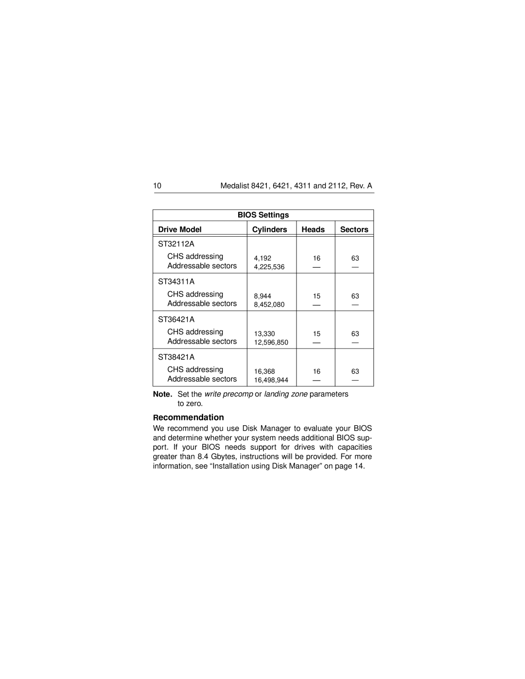 Seagate ST36421A, ST32112A, ST38421A, ST34311A manual Recommendation, Bios Settings Drive Model Cylinders Heads 