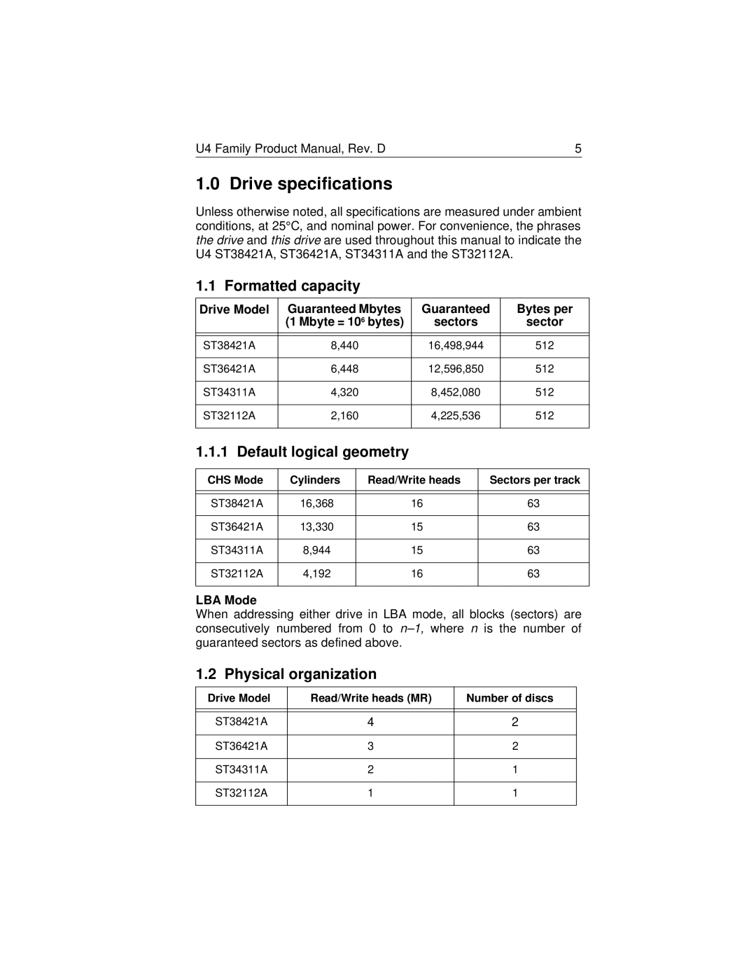 Seagate ST38421A, ST32112A, ST36421A, ST34311A Formatted capacity, Default logical geometry, Physical organization, LBA Mode 