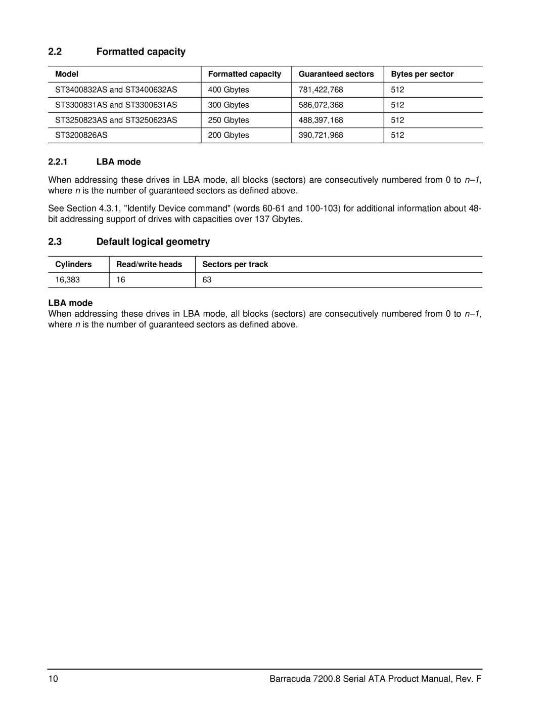 Seagate ST3250310ASIM, ST3200826AS, ST3250823AS, ST3250623AS manual Formatted capacity, Default logical geometry, LBA mode 