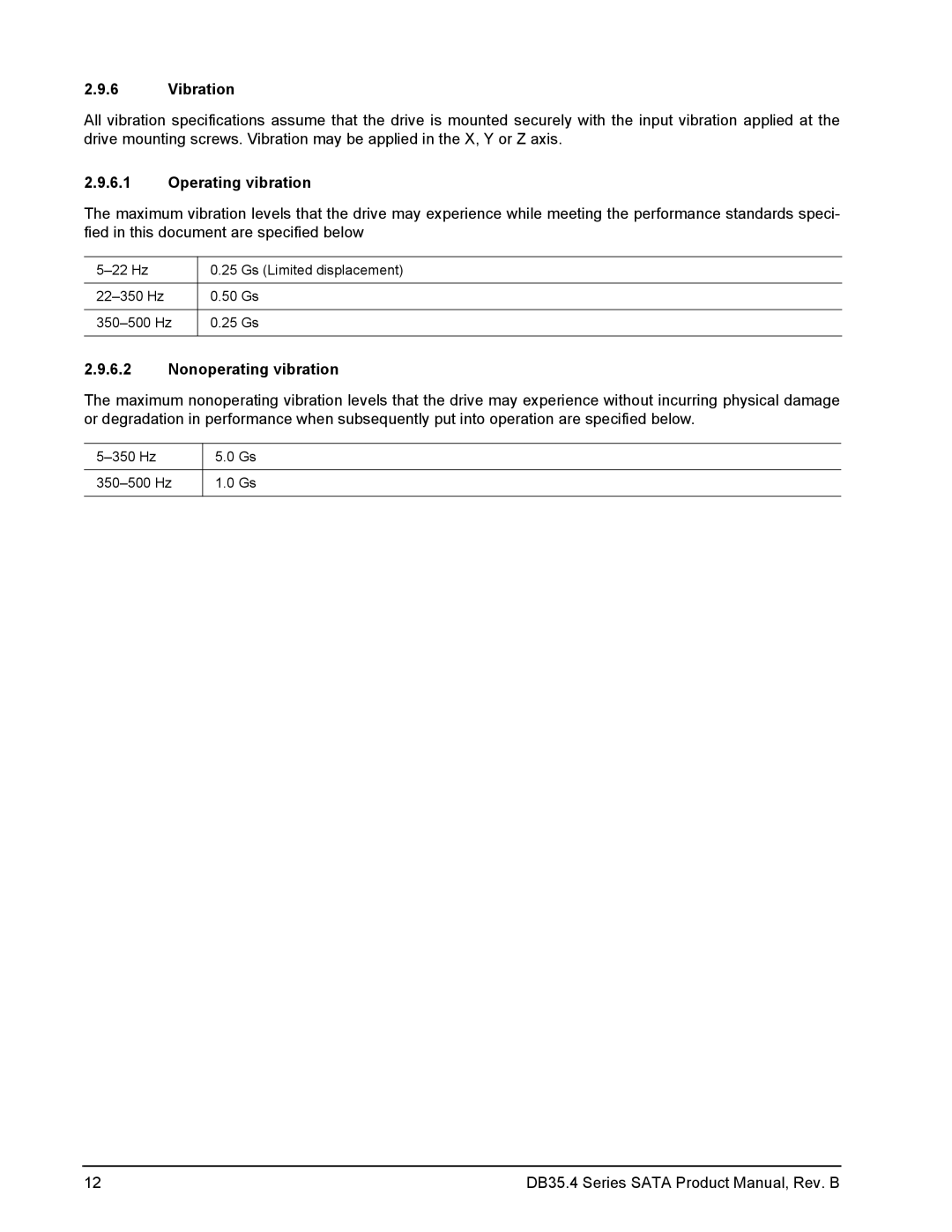 Seagate ST3250310CS manual Vibration, Operating vibration, Nonoperating vibration 