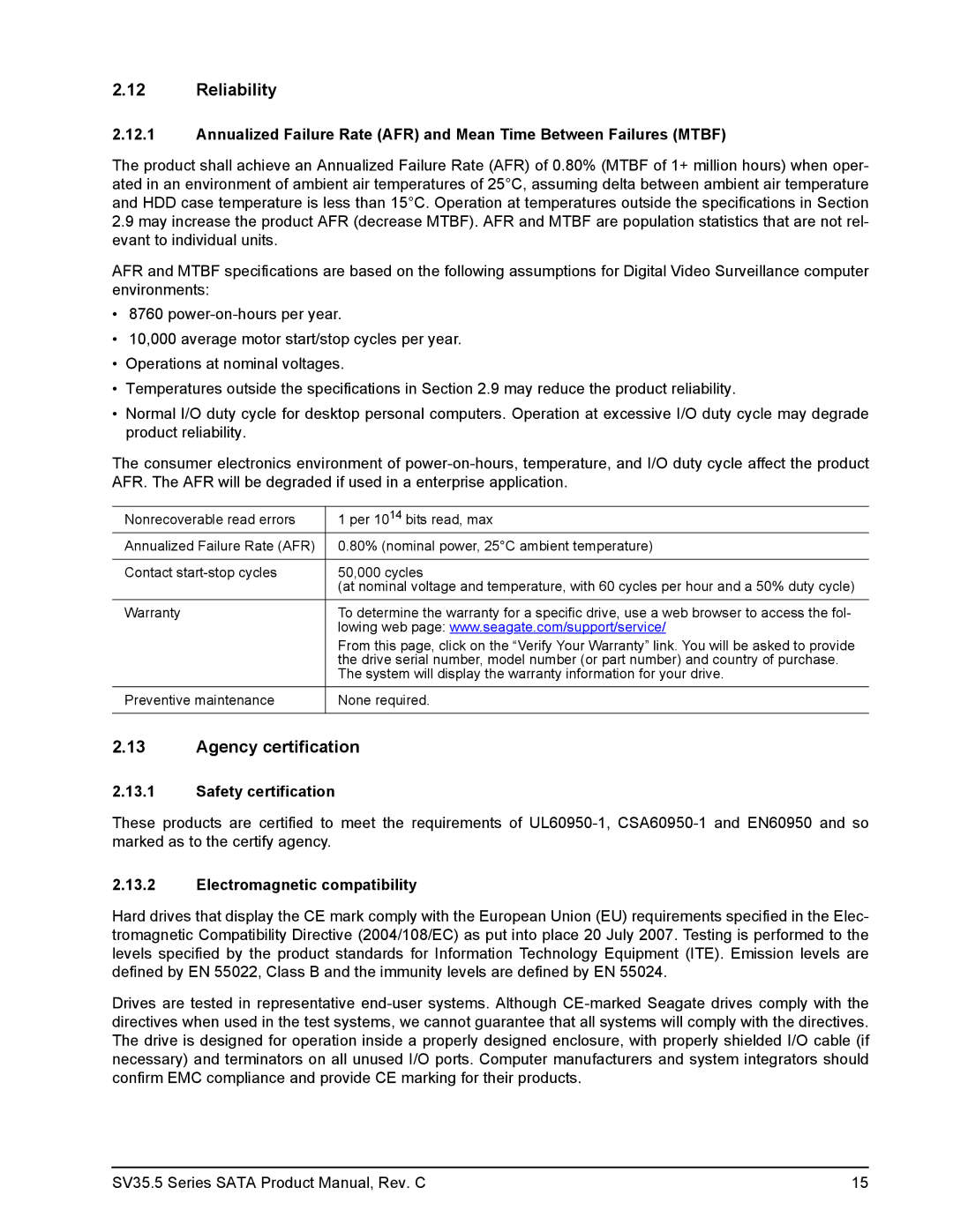 Seagate ST3500410SV, ST3250311SV Reliability, Agency certification, Safety certification, Electromagnetic compatibility 