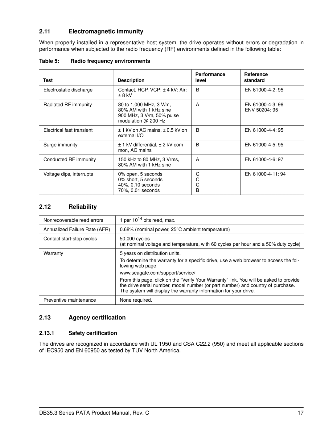 Seagate ST3320820ACE manual Electromagnetic immunity, Reliability, Agency certification, Radio frequency environments 