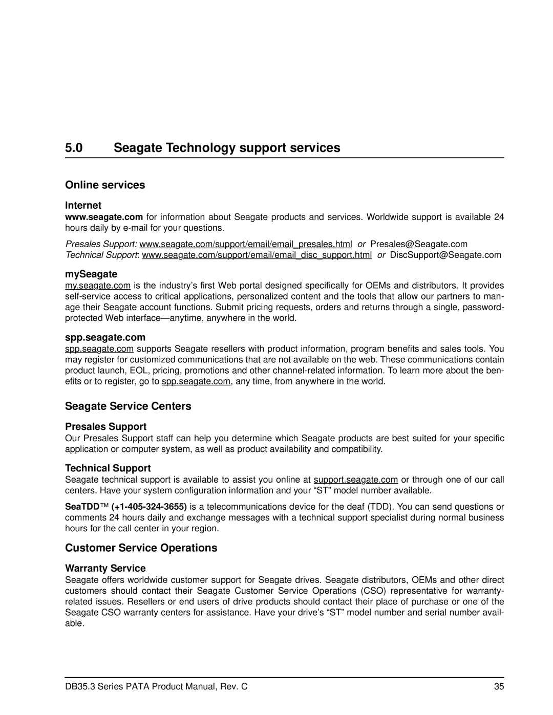 Seagate ST3320820ACE manual Internet MySeagate Spp.seagate.com, Presales Support, Technical Support, Warranty Service 