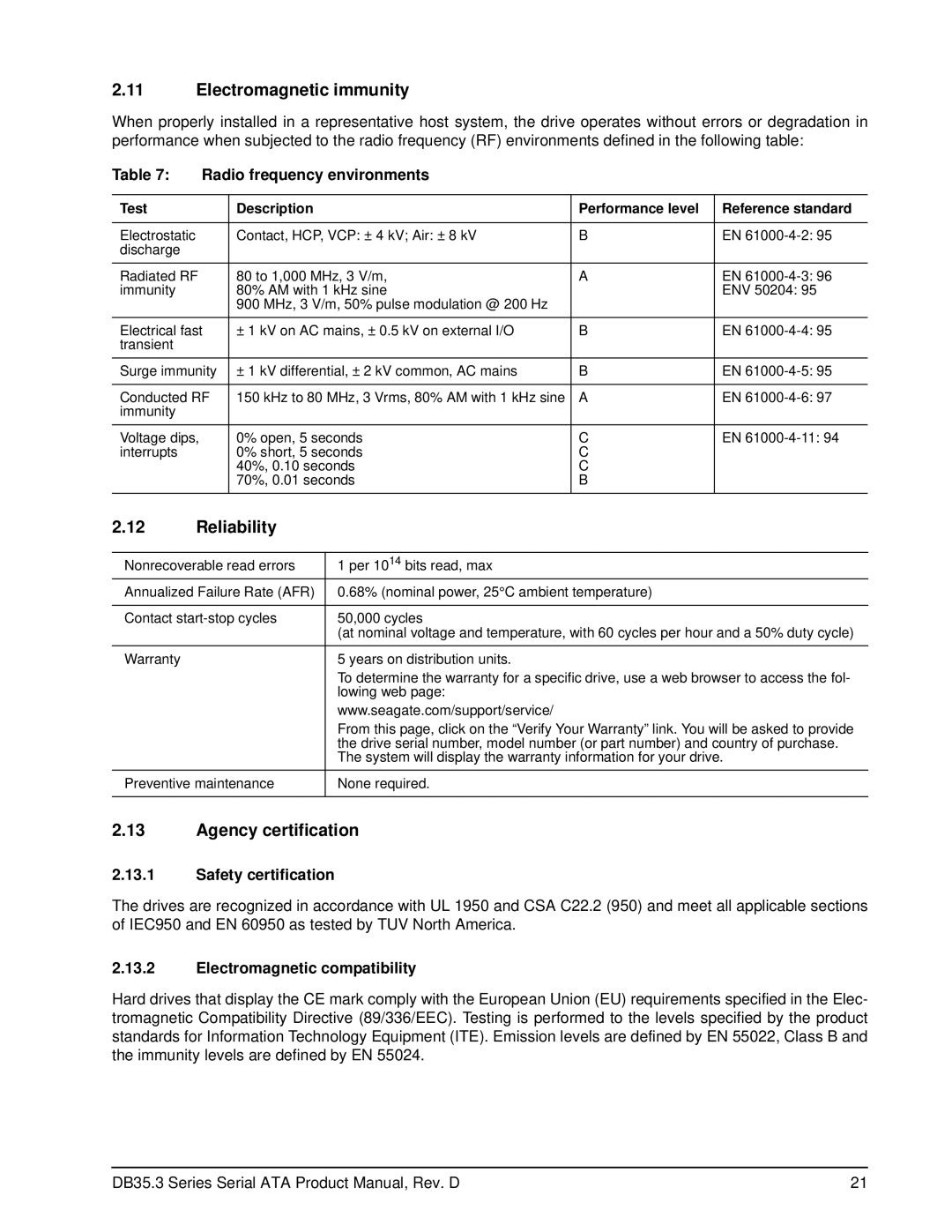 Seagate ST3500830SCE, ST3250820SCE, ST3300820SCE, ST3750640SCE Electromagnetic immunity, Reliability, Agency certification 