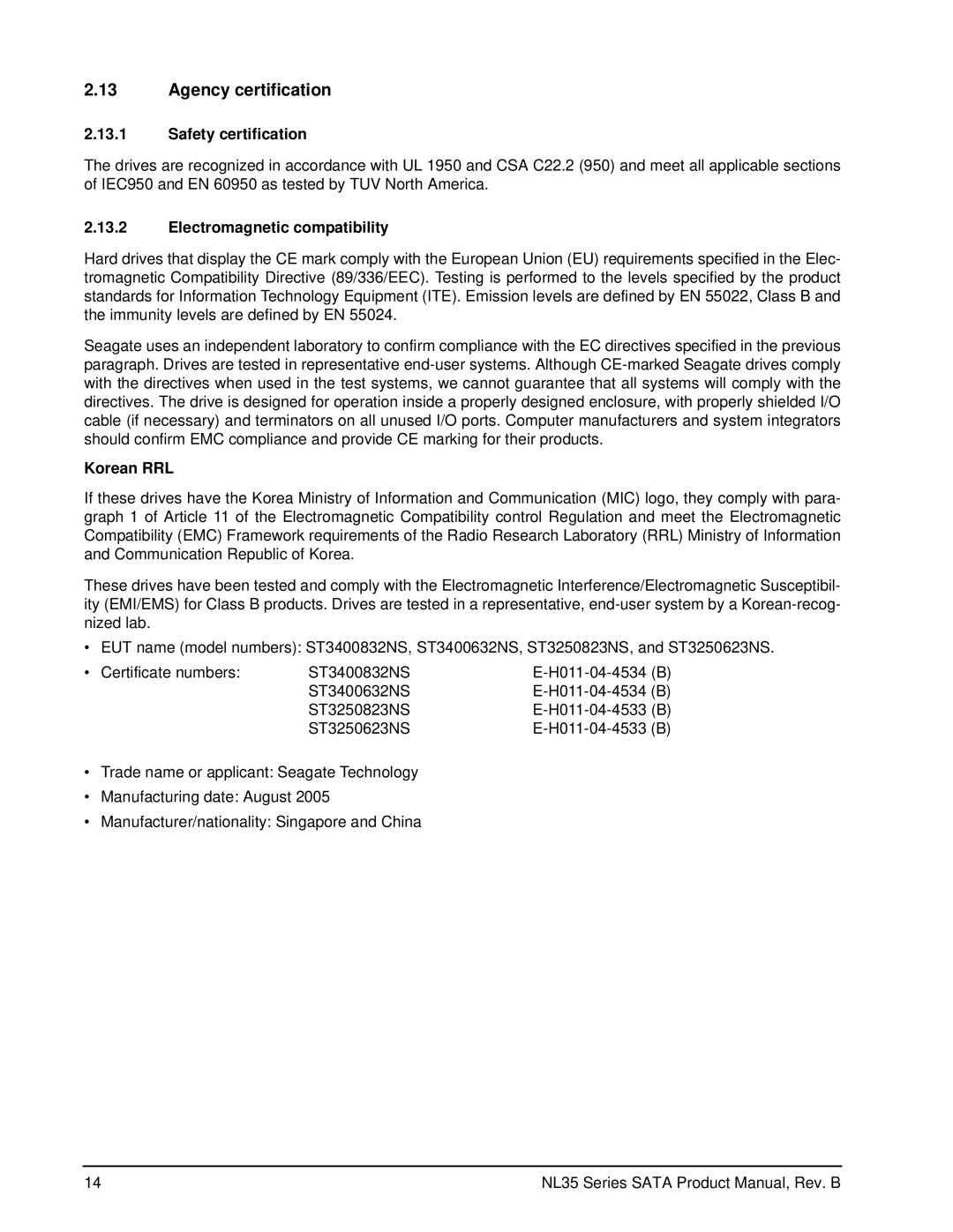 Seagate ST3250823NS, ST3250623NS Agency certification, Safety certification, Electromagnetic compatibility, Korean RRL 