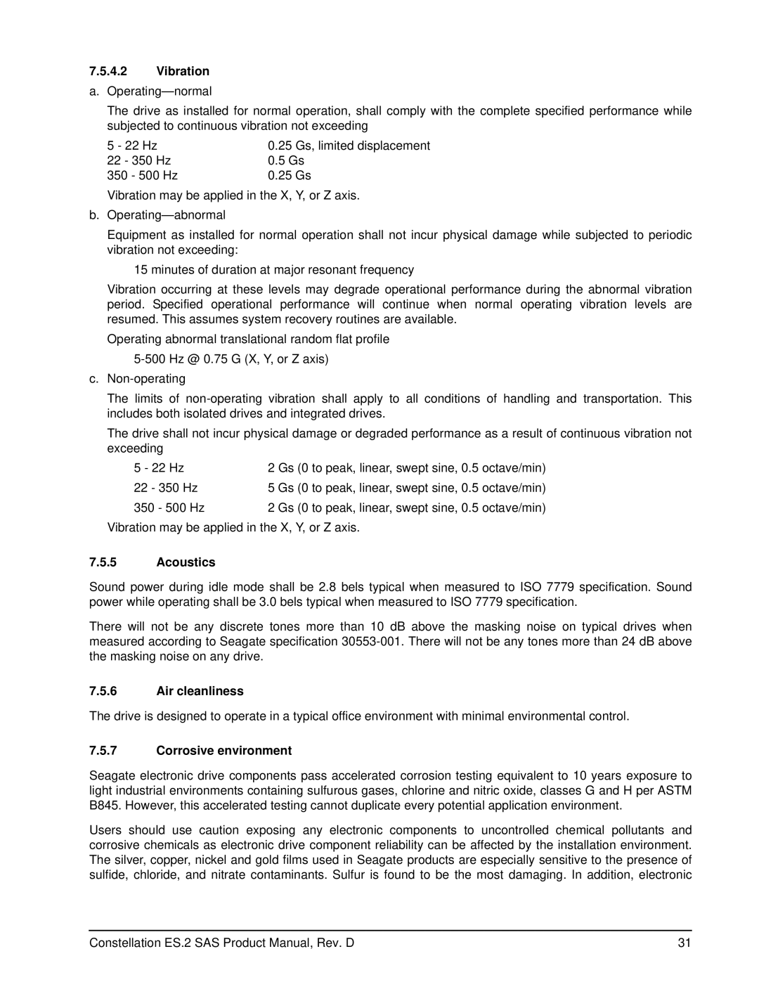 Seagate ST33000652SS, ST33000650SS manual Vibration a. Operating-normal, Acoustics, Air cleanliness, Corrosive environment 