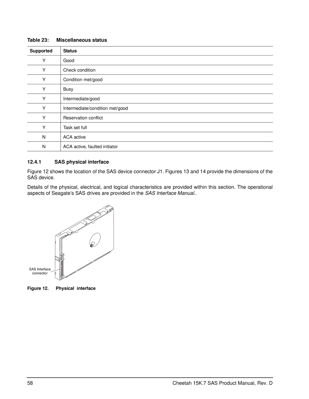 Seagate ST3450657SS, ST3300457SS, ST3600857SS manual Miscellaneous status, SAS physical interface 