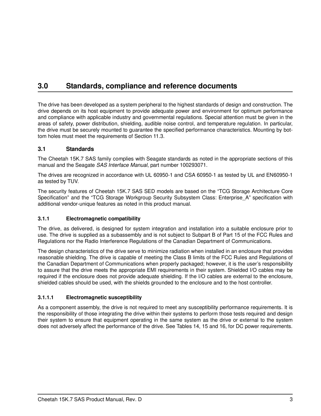 Seagate ST3300457SS, ST3450657SS, ST3600857SS Standards, compliance and reference documents, Electromagnetic compatibility 