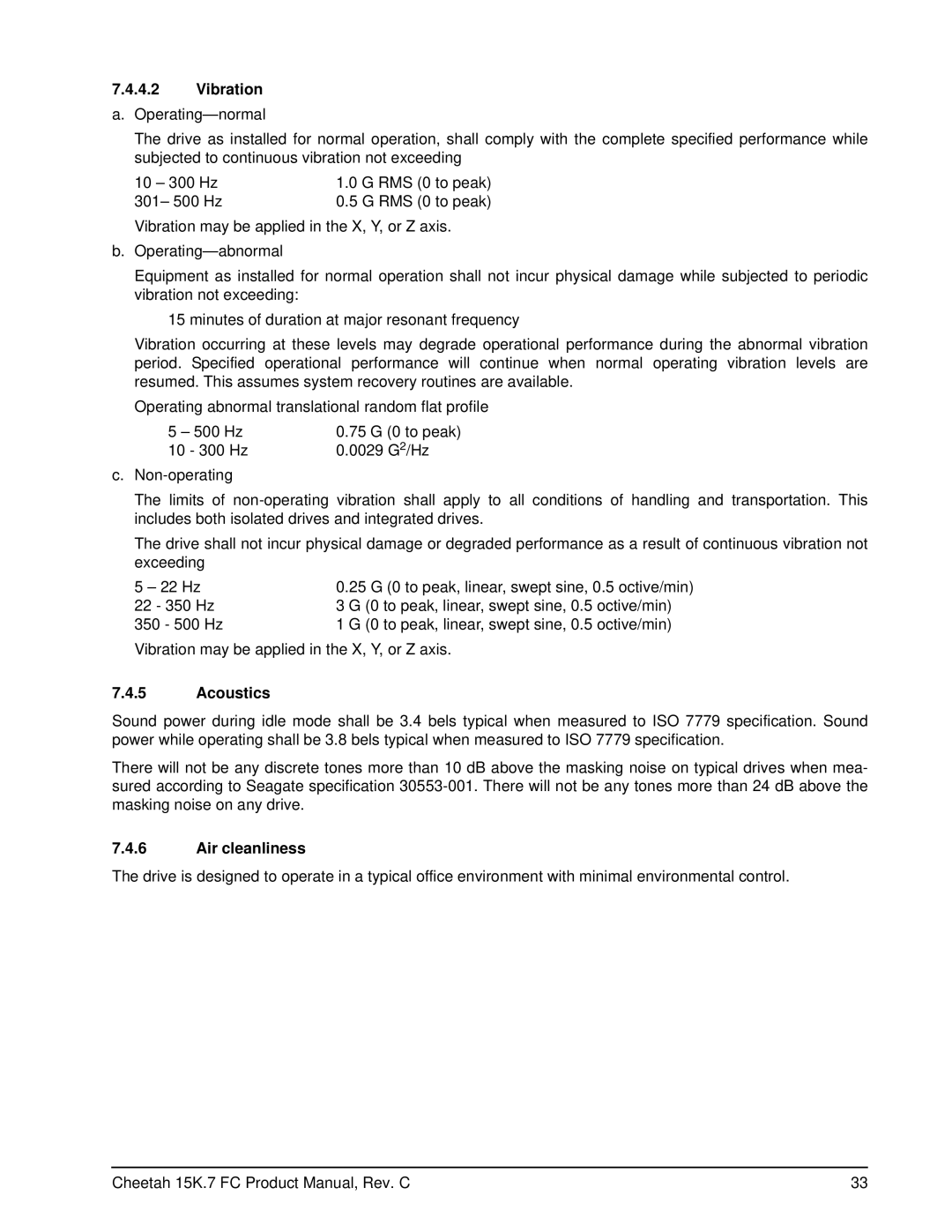 Seagate ST3450857FC, ST3300557FC, ST3300457FC, ST3300657FC manual Vibration a. Operating-normal, Acoustics, Air cleanliness 