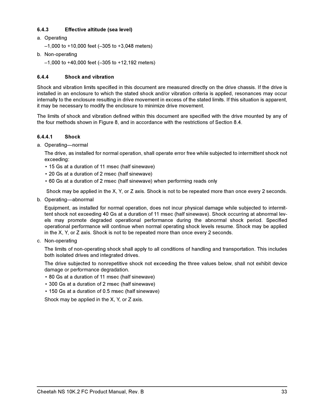 Seagate ST3300602FC, ST3450802FC, ST3600002FC manual Effective altitude sea level a. Operating, Shock and vibration 