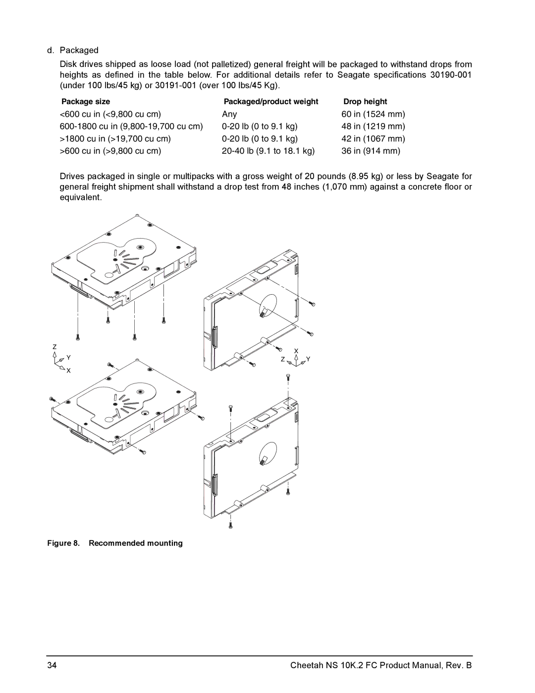 Seagate ST3450802FC, ST3300602FC, ST3600002FC manual Package size Packaged/product weight Drop height, Recommended mounting 