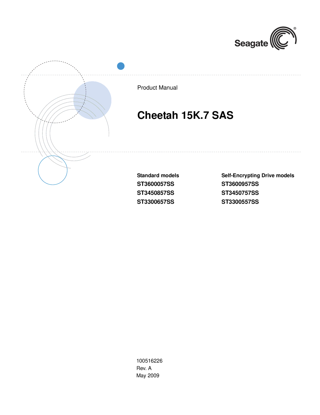 Seagate ST3300557SS, ST3300657SS, ST3450857SS manual Cheetah 15K.7 SAS, Standard models Self-Encrypting Drive models 