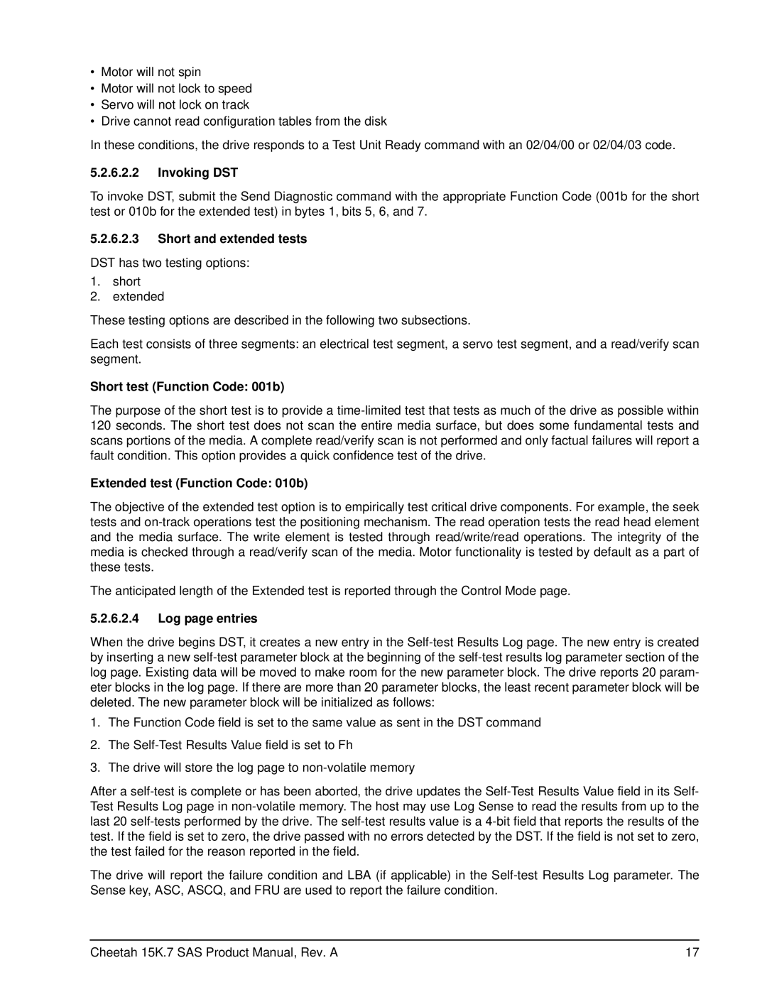 Seagate ST3600057SS, ST3300657SS Invoking DST, Short and extended tests, Short test Function Code 001b, Log page entries 